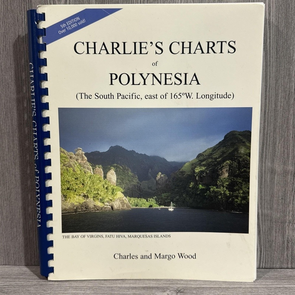 Charlie's Charts of Polynesia : South Pacific East of 165 degrees W long. 2005